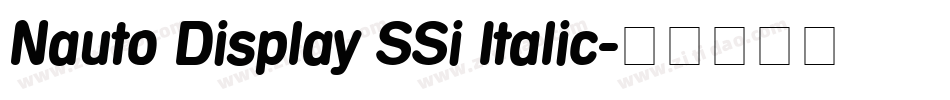 Nauto Display SSi Italic字体转换